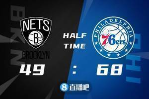 🏀季前赛-恩比德8分钟砍14分 杜兰特23+7 76人轻取篮网