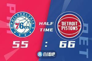 🏀季前赛-格兰特24+8 斯图尔特17+12 庄神17+7 活塞力克76人